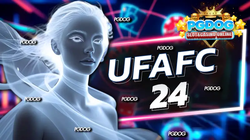 ufafc24