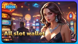 All slot wallet