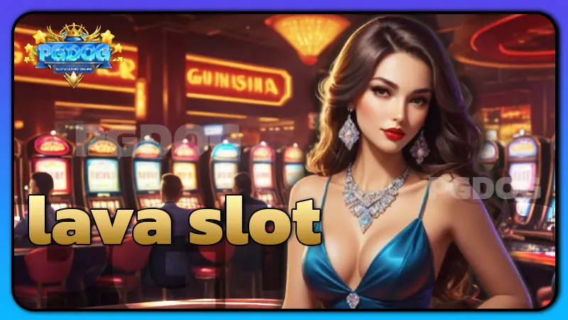 lava slot